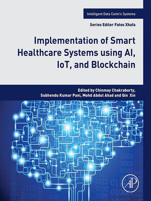 cover image of Implementation of Smart Healthcare Systems using AI, IoT, and Blockchain